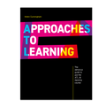 Approaches to Learning: A Visual Guide
